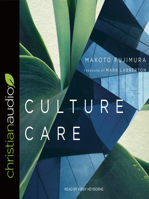 Title details for Culture Care by Makoto Fujimura - Wait list